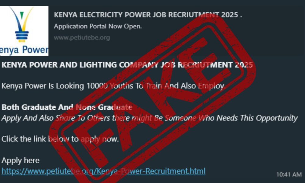 Kenya Power Speaks On Fake Recruitment Alert Circulating Online
